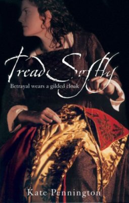 Tread Softly By Kate Pennington. 9780340873434