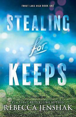 Stealing for Keeps, Rebecca Jenshak, Taschenbuch