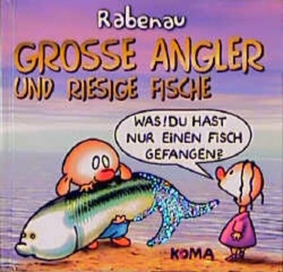 Grosse Angler und riesige Fische Buch Koma