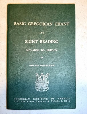 Basic Gregorian Chant And Sight Reading Movable Do Edition Catholic B.V.M. 1960