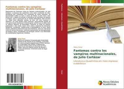 Fantomas contra los vampiros multinacionales, de Julio Cortázar Daisy César