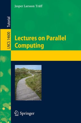 Lectures on Parallel Computing | Jesper Larsson Träff | Taschenbuch | xii | 2026