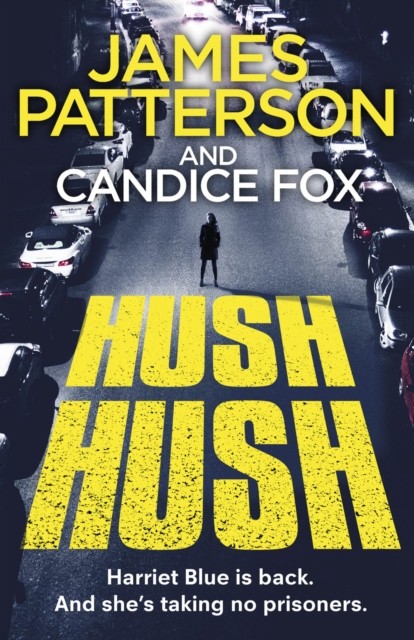 Hush Hush (Harriet Blue 4) by Candice Fox (Paperback Book)