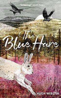 The Blue Hare by Webster, Hugh Paperback / softback Book The Fast Free Shipping