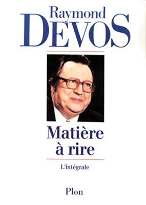 matière à rire By Raymond Devos
