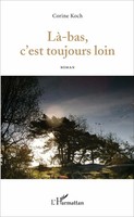 Corine Koch | Là-Bas, C'est Toujours Loin | Taschenbuch | FranzöSisch (2020)