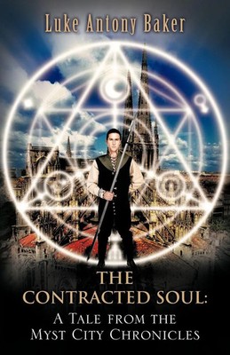 Luke Antony Baker | The Contracted Soul | Taschenbuch | Englisch (2012)