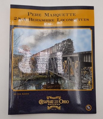 Chesapeake & Ohio 2-8-2 Mikado Locomotives Paperback Book By Karen Parker EX