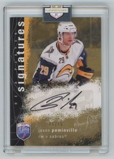 2007-08 Upper Deck Be a Player Signatures auto /15 Jason Pominville Auto 11/15
