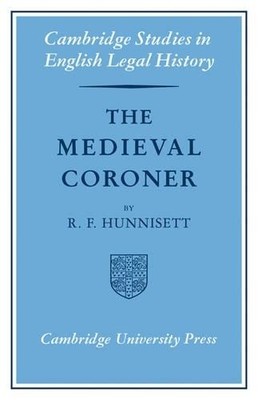 The Medieval Coroner - 9780521079433
