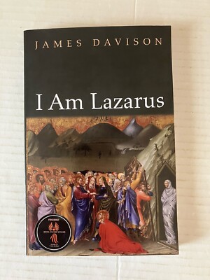I Am Lazarus by Davison, James 2021 Signed Copy Paperback