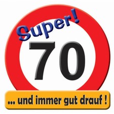 1 RIESENSCHILD " SUPER  ! 70 D: 50cm PAPPE 70.GEBURTSTAG