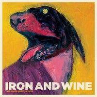 Iron And Wine: The Shepherd's Dog - 375 Media - (Cd / T)