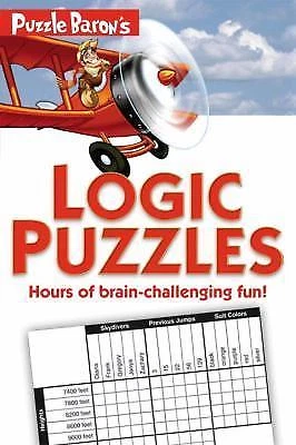 Puzzle Baron's Logic Puzzles: Hours of Brain