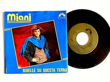 Miani ‎– Ribelle Su Questa Terra - Formato: 45 GIRI ITALO DISCO