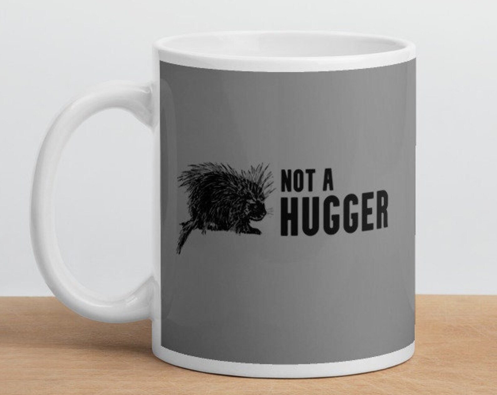 Funny Not A Hugger Sarcastic Porcupine White Glossy Coffee Tea Drinking Mug Cup