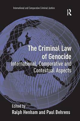 Criminal Law Genocide International Comparative Contextual Aspects 9780754648987