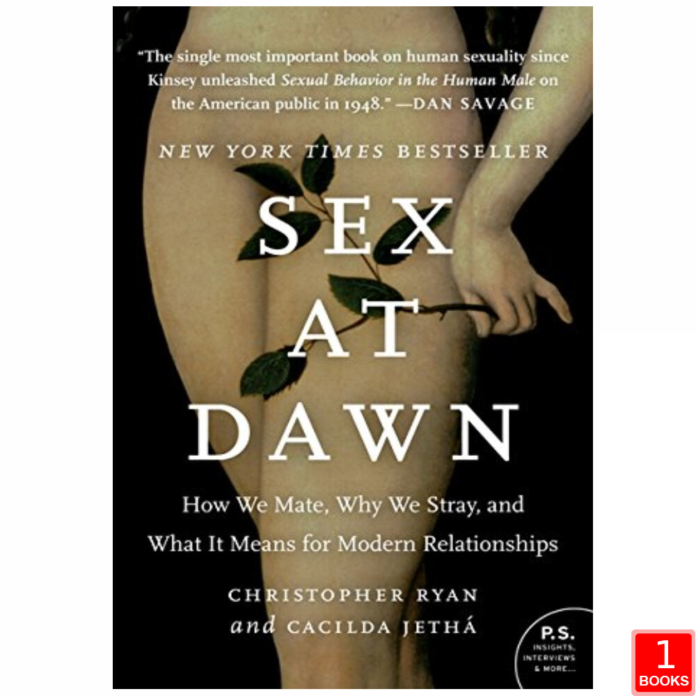Sex at Dawn: How We Mate, Why We Stray, and What It Means for Modern Relationships ― A NYT Bestselling Evolutionary Psychology Book (P.S.) - Image 10