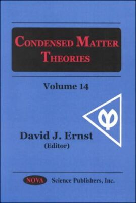 Condensed Matter Theories: Volume 14 by I. E. Perakis (2000)