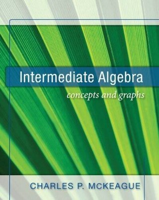 Intermediate Algebra (Concepts and Graphs) - Paperback - ACCEPTABLE