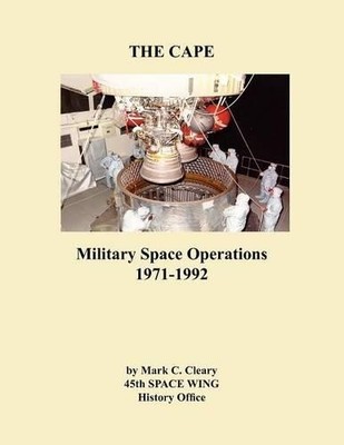 Mark C. Cleary 45th Space Wing History Office The Cape (Paperback) (UK IMPORT)