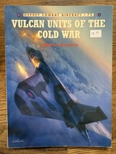 Osprey Combat Aircraft 72 - Vulcan Units by Andrew Brookes (PB 2009)