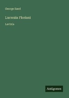 Lucrezia Floriani George Sand