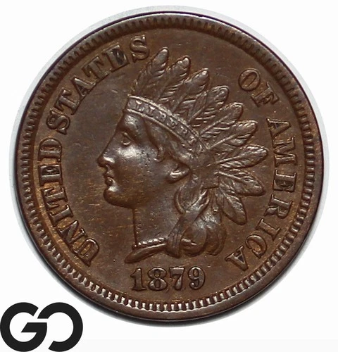 1879 Indian Head Cent PennyTougher AU++ Better Date