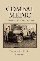 Vernon L. Parker | Combat Medic | Taschenbuch | Englisch (2013) | iUniverse