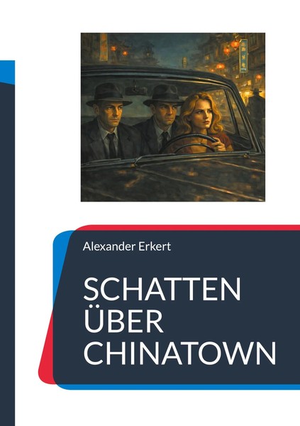 Schatten ÜBer Chinatown Alexander Erkert Taschenbuch Zac Harlan Deutsch 2026-image