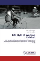 Md. Kamrujjaman (U. A.) | Life Style Of Working Children | Taschenbuch (2011)