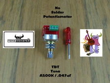 TONE MONSTER NO SOLDER TBT Tone Potentiometer 500K .047uf Capacitor Guitar Bass