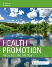 Health Promotion Throughout the Life Span by Carole Lium Edelman and...