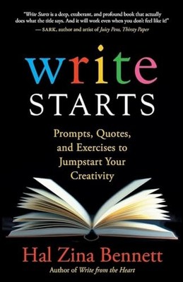 Write Starts: Prompts, Quotes, and ..., Bennett, Hal Zi