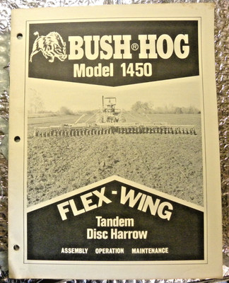 Bush Hog Owner's Manual Model 1450Flex-Wing Tandem Disc Harrow