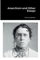 Anarchism And Other Essays Emma Go*Dman Taschenbuch Kartoniert / Broschiert 2022