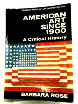 Amerikanische Kunst seit 1900 (B. Rose - 1967) (ID: 98602)