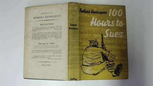 One hundred hours to Suez : an account of Israels campaign in the Sinai Peninsul - Picture 1 of 1