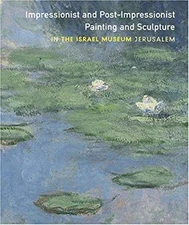 Impressionist and Post-Impressionist Painting and Sculpture in th