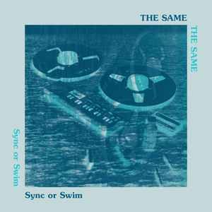 The Same (2) - Sync Or Swim, LP, (Vinyl)