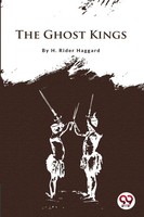 H. Rider Haggard | The Ghost Kings | Taschenbuch | Englisch (2022)