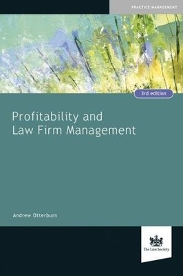 Profitability and Law Firm Management, Otterburn, Andre