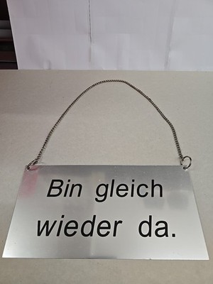 Bin gleich wieder da Türschild Mit Kette 30x15 cm