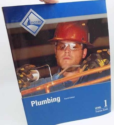 Plumbing Level 1 Trainee Guide, Paperback (4th - Paperback, by NCCER - Very Good