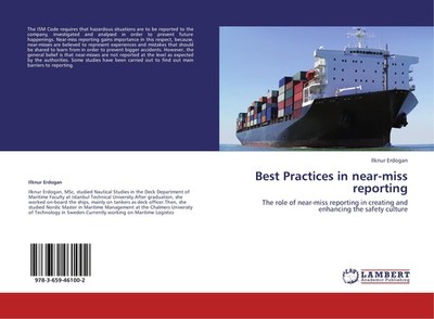 Best Practices in near-miss reporting Ilknur Erdogan