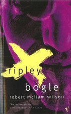 Ripley Bogle by Wilson, Robert McLiam Paperback / softback Book The Fast Free