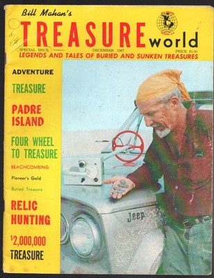 Treasure World 12/1967-Special Edition-Padre Island-relic hunting-Pioneer's Gold