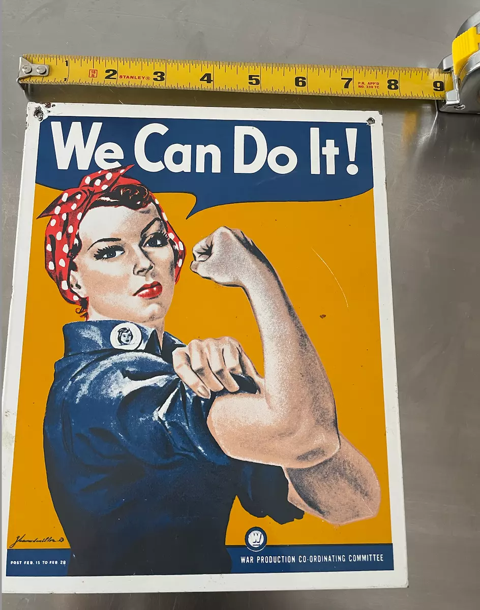 Vintage Rosie the Riveter We Can Do it Sign 8 x 9.5