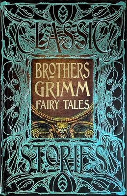 Brothers Grimm Fairy Tales (Gothic Fantasy) - Hardcover - GOOD