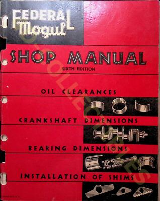 Vintage  Federal Mogul Shop Manual Sixth Edition Oil Crankshaft Bearing Shims Gu